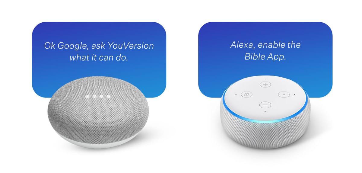 Now both Google and Alexa are Scripture enabled, thanks to YouVersion!